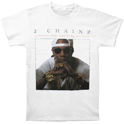 2 Chainz Feds Watching Slim Fit T-shirt